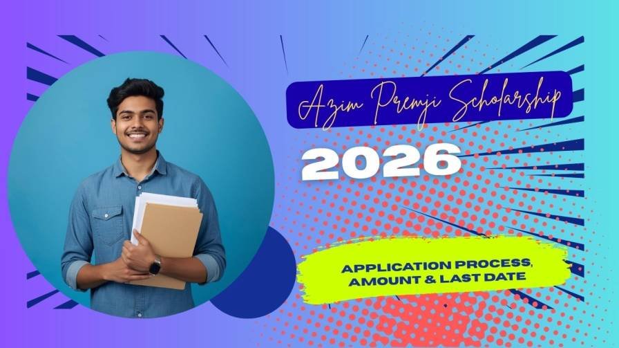 Azim Premji Scholarship 2026