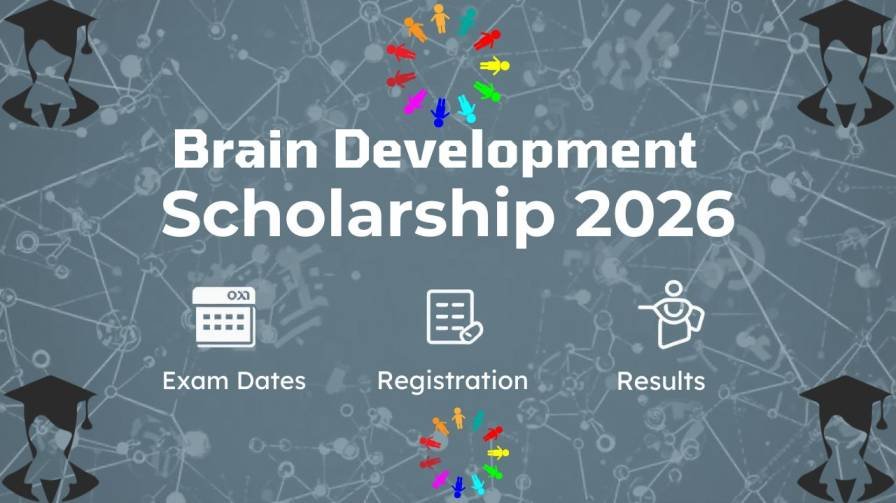 Brain Development Scholarship 2026